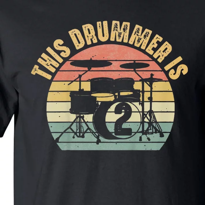 This Drummer Is 2nd Birthday Drum Set Drumming Tall T-Shirt