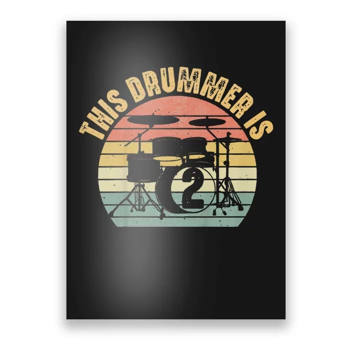 This Drummer Is 2nd Birthday Drum Set Drumming Poster