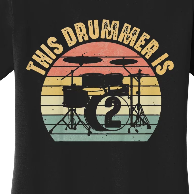 This Drummer Is 2nd Birthday Drum Set Drumming Women's T-Shirt