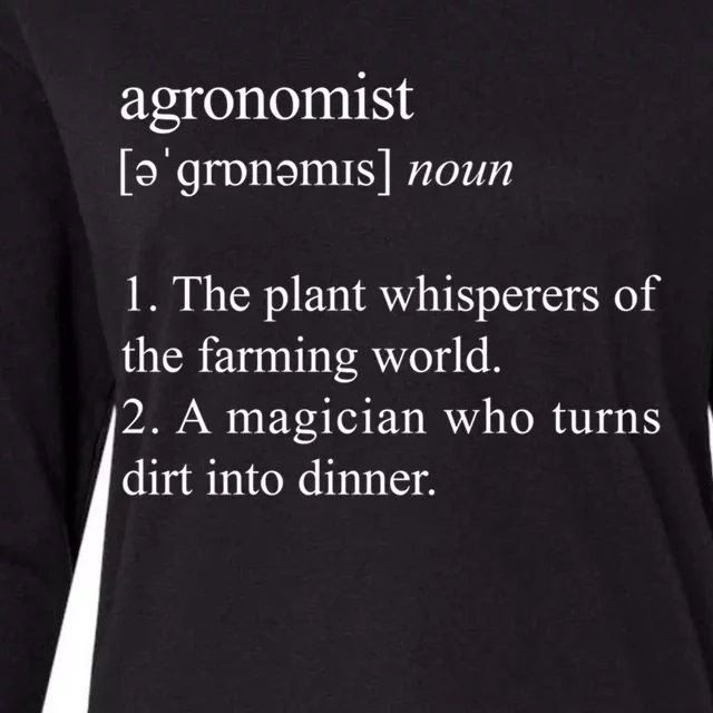 Turn Dirt Into Dinner Agronomist Definition Cool Gift Womens Cotton Relaxed Long Sleeve T-Shirt