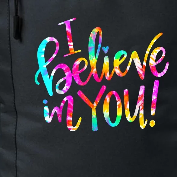 Tie Dye I Believe In You Teacher Testing Day Gift Daily Commute Backpack