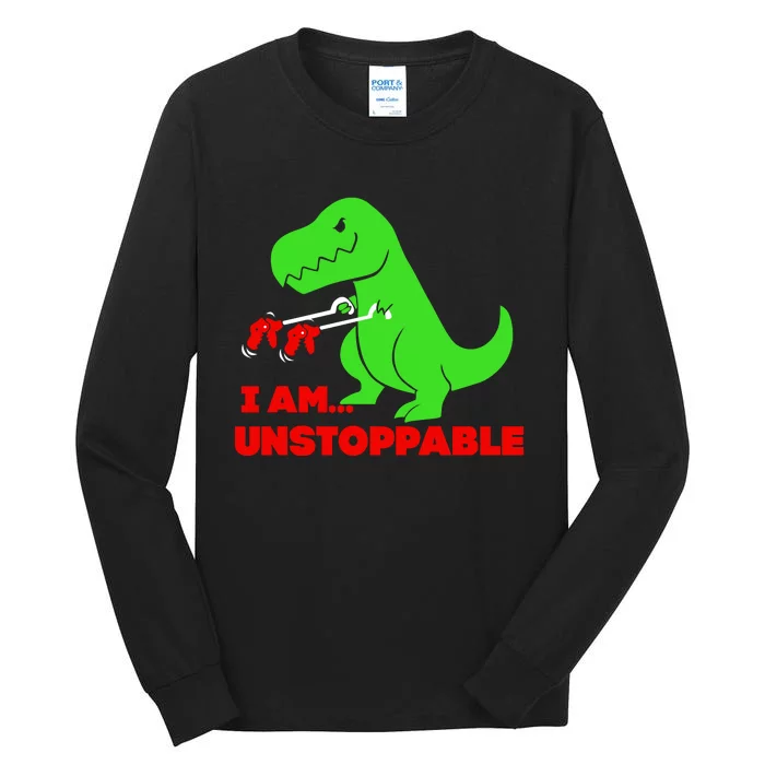 Trex Dinosaur I Am Unstoppable Gifts Xmas Tall Long Sleeve T-Shirt