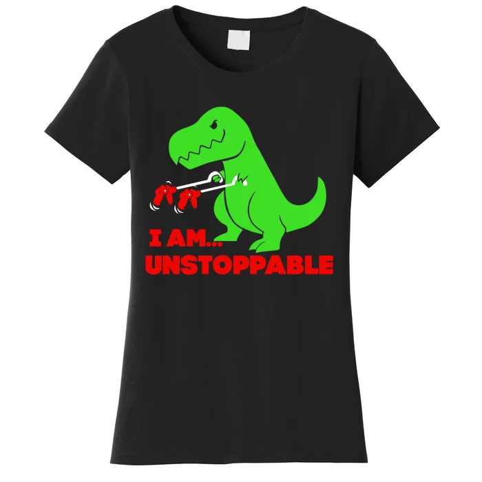 Trex Dinosaur I Am Unstoppable Gifts Xmas Women's T-Shirt