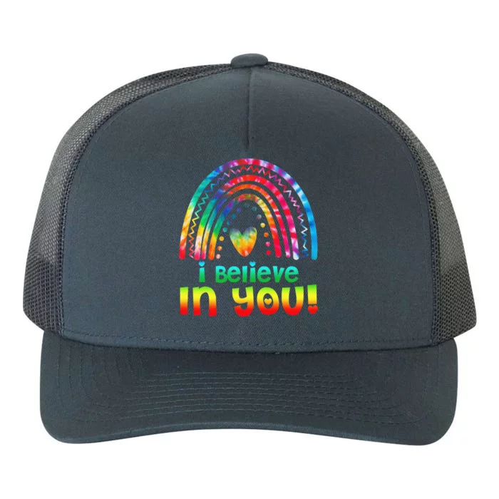 Tie Dye I Believe In You Teacher Rainbow Testing Day Yupoong Adult 5-Panel Trucker Hat