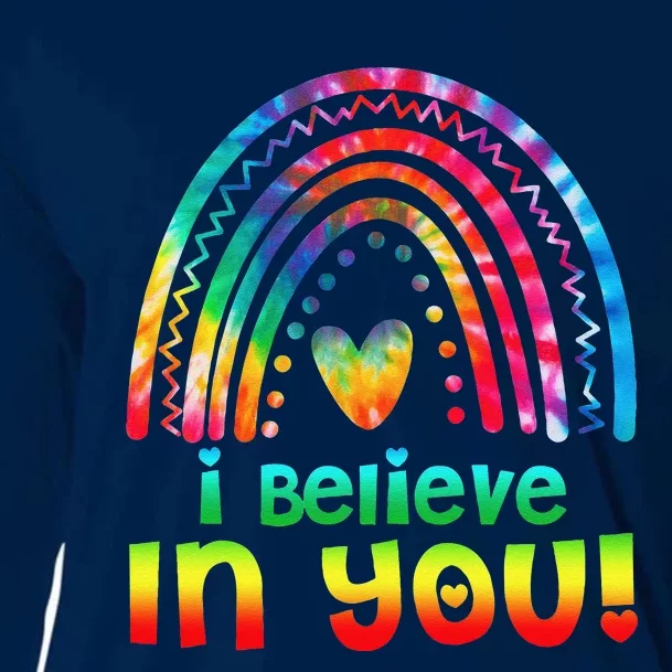 Tie Dye I Believe In You Teacher Rainbow Testing Day Cooling Performance Long Sleeve Crew