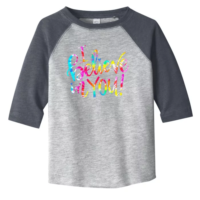 Tie Dye I Believe In You Teacher Testing Day Gift Toddler Fine Jersey T-Shirt