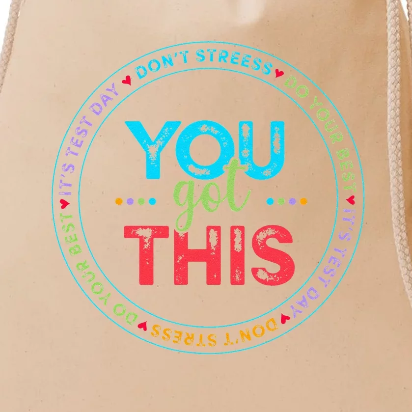 Testing Day Its Test Day You Got This Teacher Student Kids Drawstring Bag