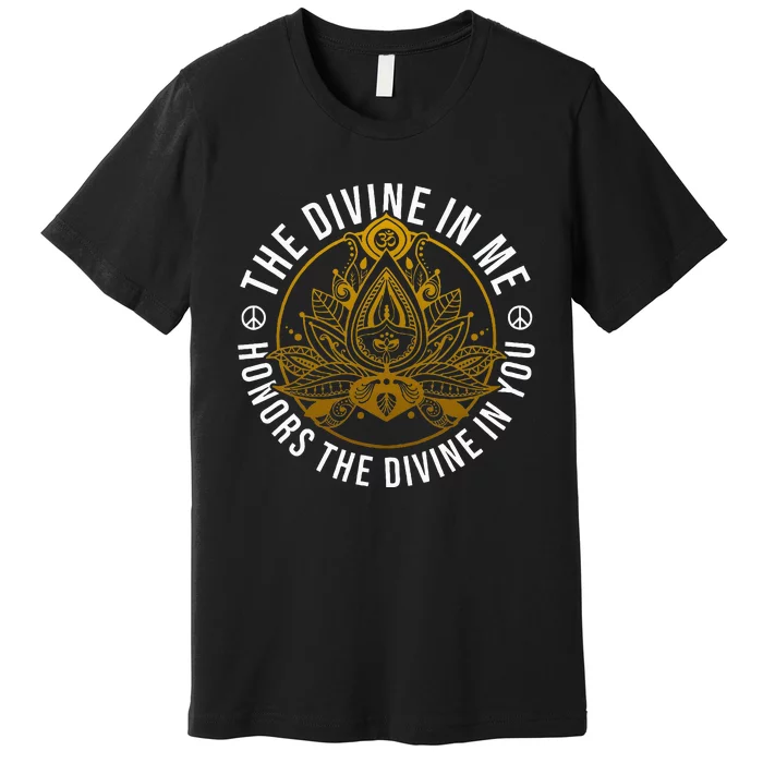 The Divine In Me Positive Message Spiritual Yoga Meditation Premium T-Shirt