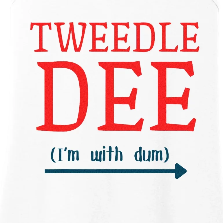 Tweedle Dee IM With Dum Couple & Friends Funny Lazy Costume Gift Ladies Essential Tank