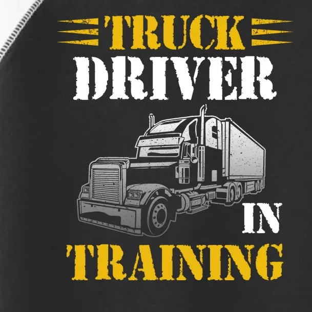 Truck Driver In Training Toddler Fine Jersey T-Shirt