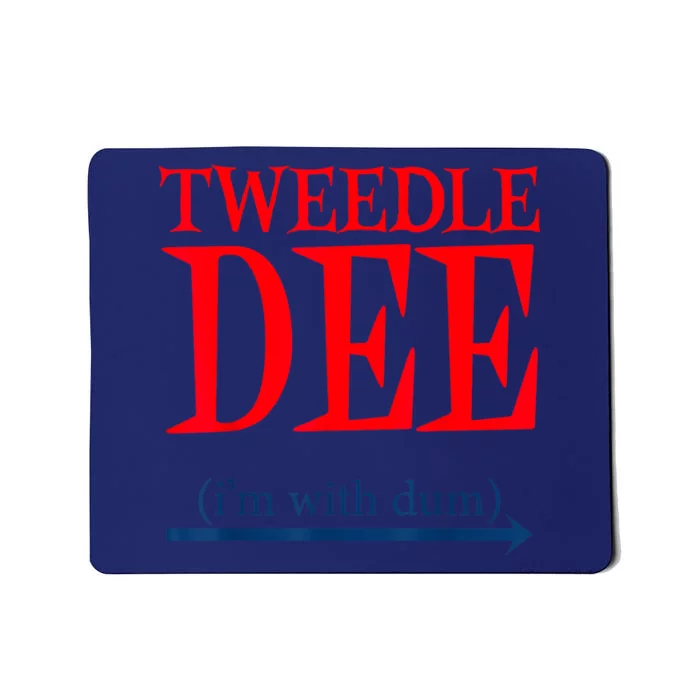 Tweedle Dee IM With Dum Lazy Couple Halloween Costumes Mousepad