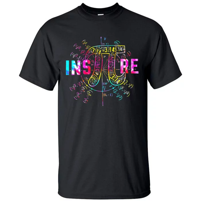 Tie Dye Inspire Pi 3 14 Day Greek Symbol Math Teacher 3 14 Tall T-Shirt