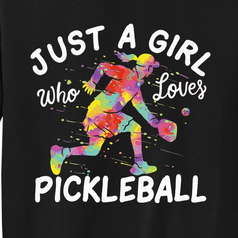 tie dye Just A Who Loves Pickleball Sweatshirt