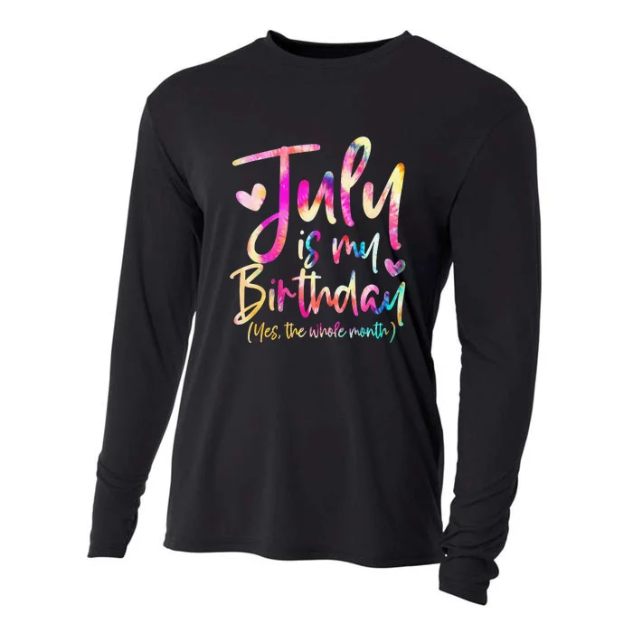 Tie Dye July Is My Birthday Yes The Whole Month Birthday Cooling Performance Long Sleeve Crew