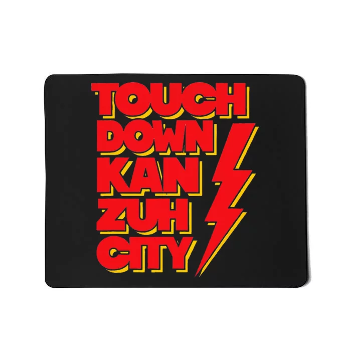 Touch Down Kan Zuh City Mousepad