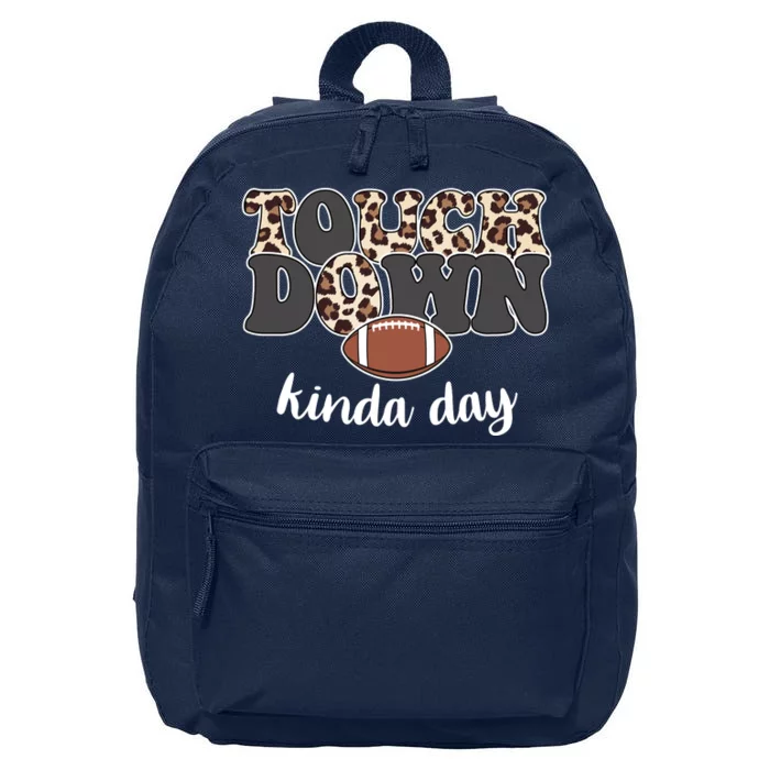 Touch Down Kinda Day Football Lover 16 in Basic Backpack