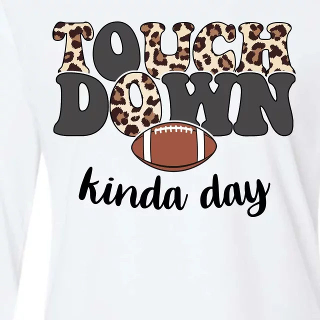 Touch Down Kinda Day Football Lover Womens Cotton Relaxed Long Sleeve T-Shirt