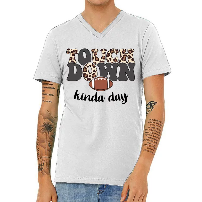 Touch Down Kinda Day Football Lover V-Neck T-Shirt