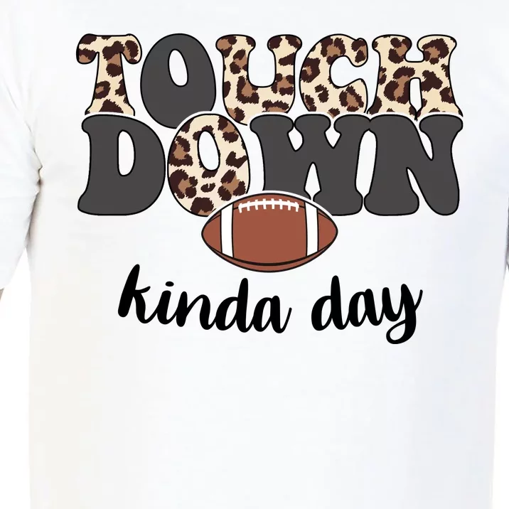 Touch Down Kinda Day Football Lover Comfort Colors T-Shirt