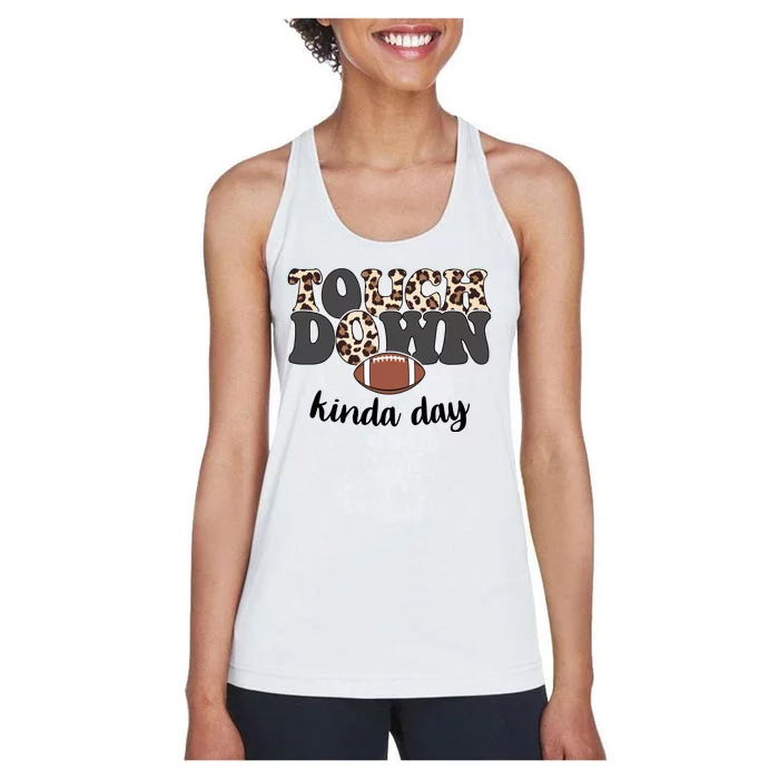 Touch Down Kinda Day Football Lover Women's Racerback Tank