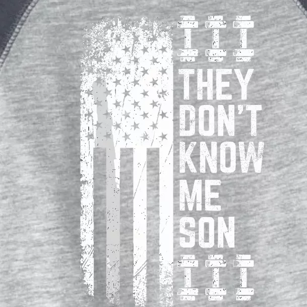 They Dont Know Me Son Bodybuilding Motivation Toddler Fine Jersey T-Shirt