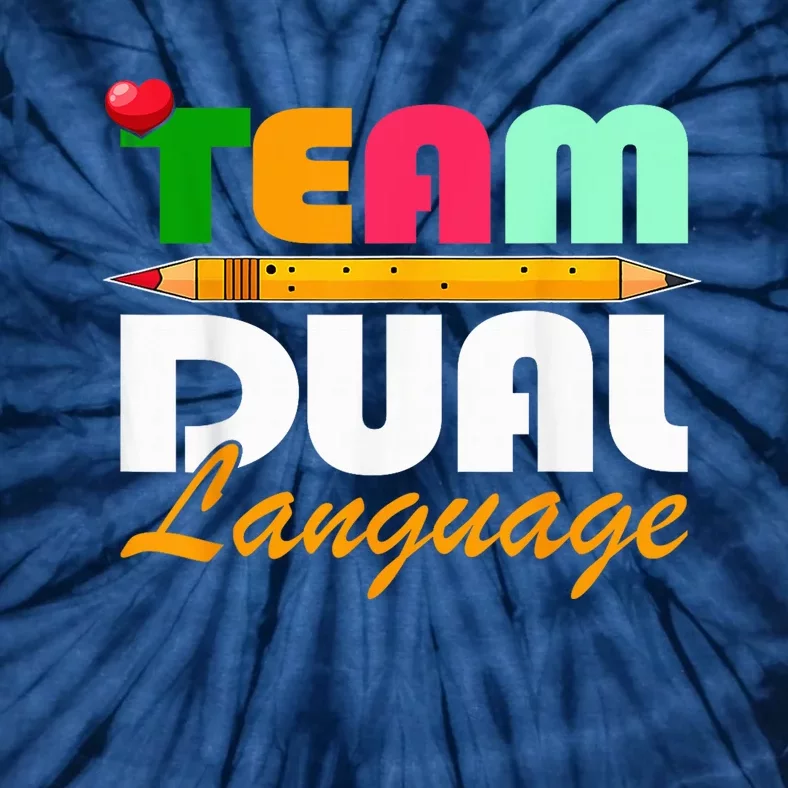 Team Dual Language Teachers Back To School Squad Tie-Dye T-Shirt