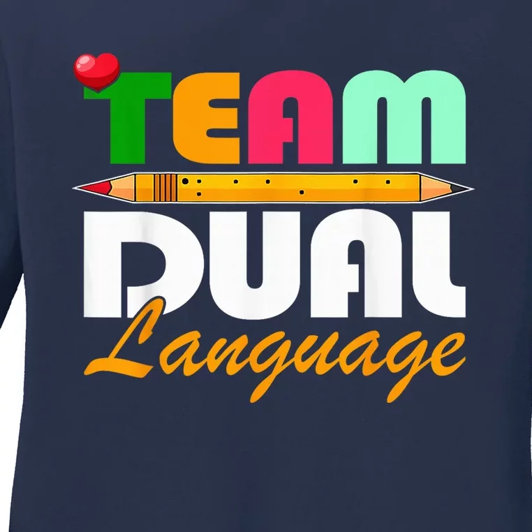 Team Dual Language Teachers Back To School Squad Ladies Long Sleeve Shirt