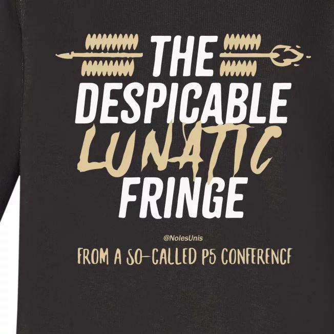 The Despicable Lunatic Fringe From A Socalled P5 Conference Tsh Baby Long Sleeve Bodysuit