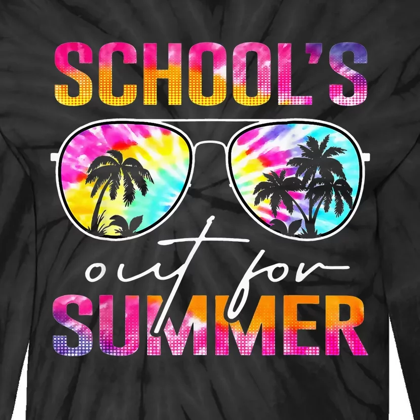 Tie Dye Last Day Of School Schools Out For Summer Teacher Tie-Dye Long Sleeve Shirt