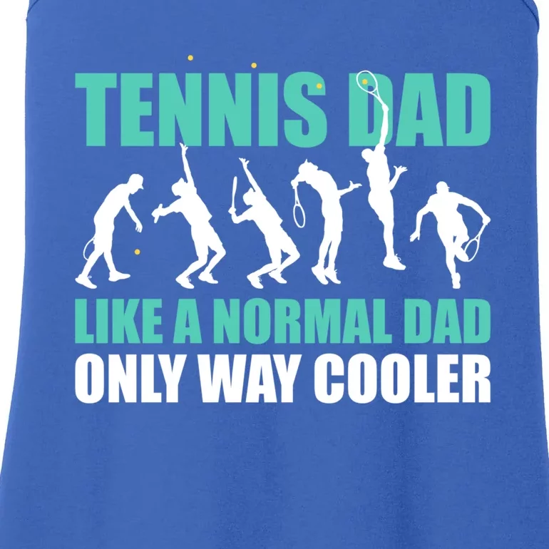 Tennis Dad Like A Regular Dad But Cooler For Father's Day Cute Gift Ladies Essential Tank