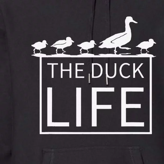 The Duck Life! Premium Hoodie