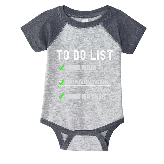 To Do List Your Mom Funny Adult Humor Infant Baby Jersey Bodysuit