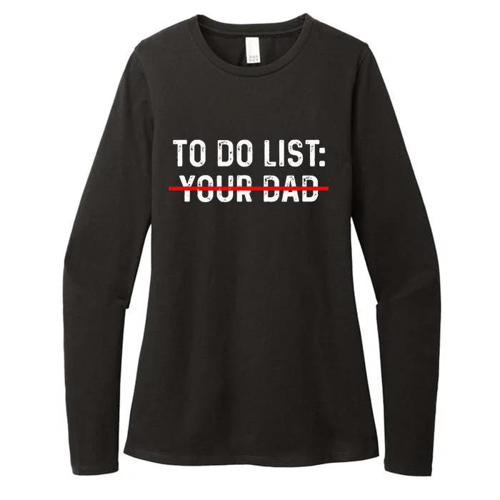 To Do List Your Dad MATCHING WITH To Do List Your Mom Womens CVC Long Sleeve Shirt