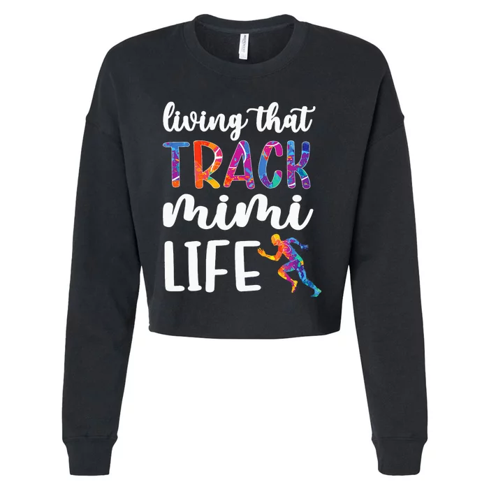 tie dye Living That Track Mimi Life mother's day Cropped Pullover Crew