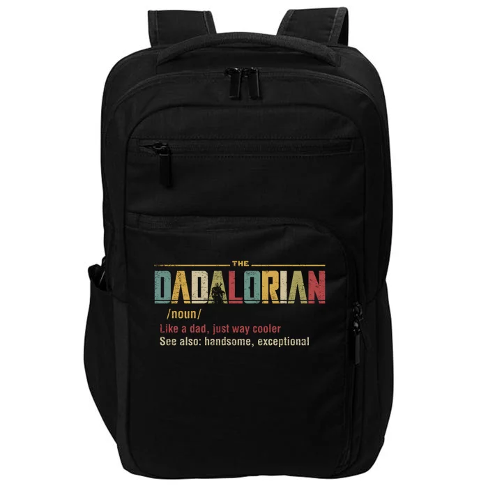 The Dadalorian Like A Dad Funny Defined This Is The Way Impact Tech Backpack