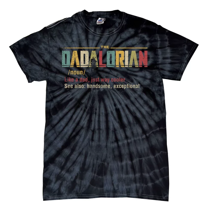 The Dadalorian Like A Dad Funny Defined This Is The Way Tie-Dye T-Shirt