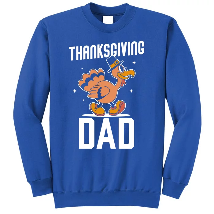 Thanksgiving Dad Lover Cute Family Turkeys Thanksgiving Gift Sweatshirt