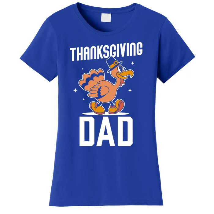 Thanksgiving Dad Lover Cute Family Turkeys Thanksgiving Gift Women's T-Shirt