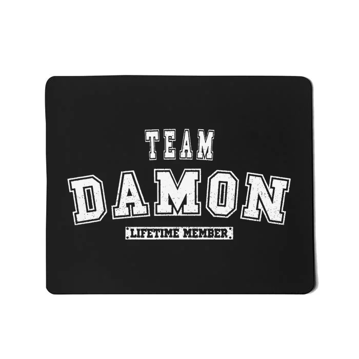 Team DAMON Lifetime Member Family Last Name Mousepad