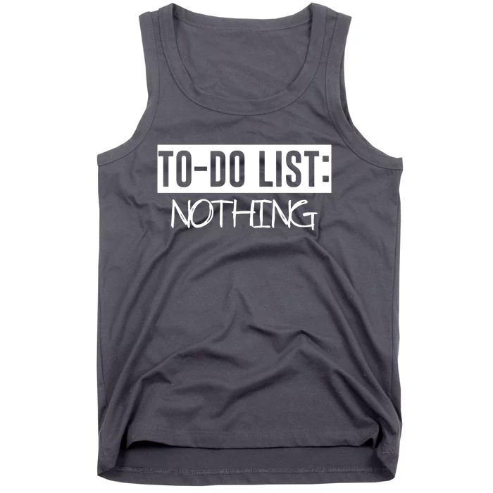 To Do List Nothing Tank Top