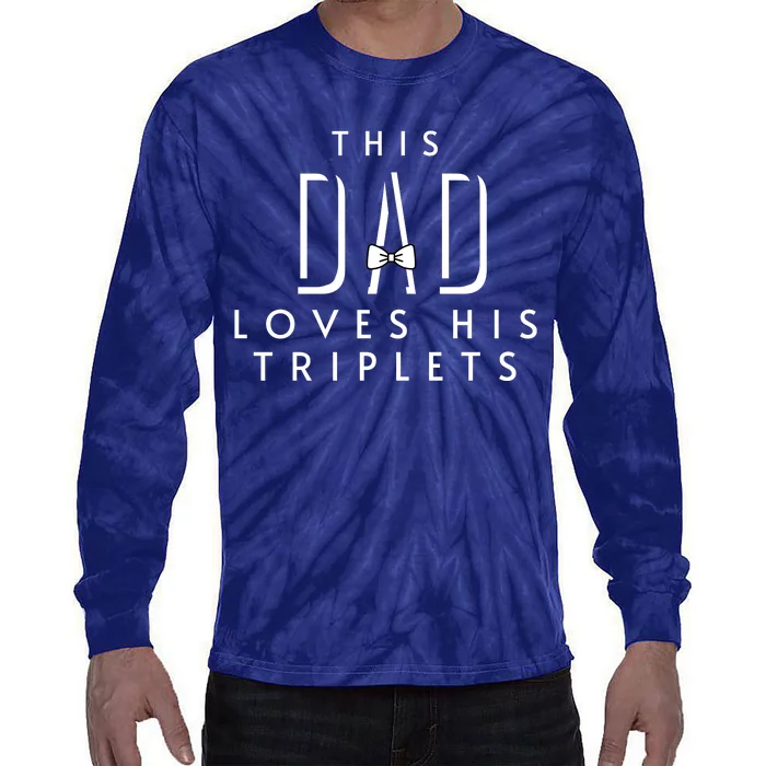 This Dad Loves His Triplets Tie-Dye Long Sleeve Shirt