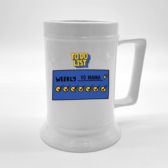 To Do List Weekly: Yo Mama Funny Sarcastic Your Mom Joke Gift Front & Back Beer Stein