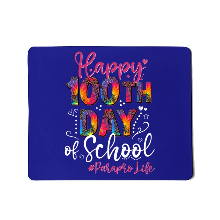 Tie Dye Leopard Happy 100th Day Of School Paraprofessional Cool Gift Mousepad