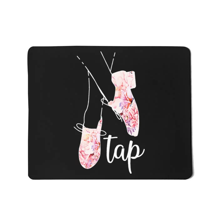 Tap Dance Lover Tap Dancer Dancing Teacher Mousepad