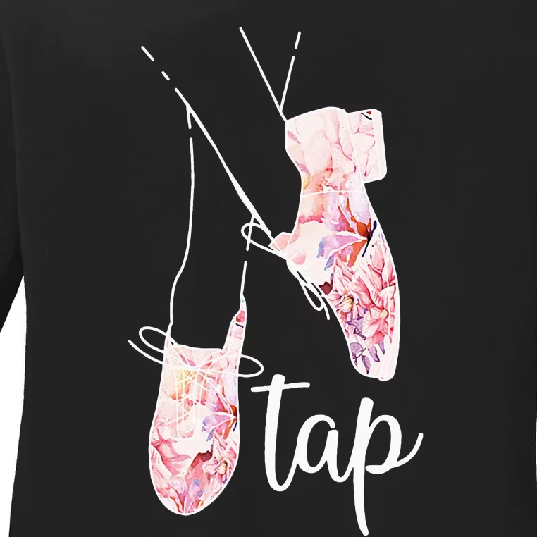 Tap Dance Lover Tap Dancer Dancing Teacher Ladies Long Sleeve Shirt