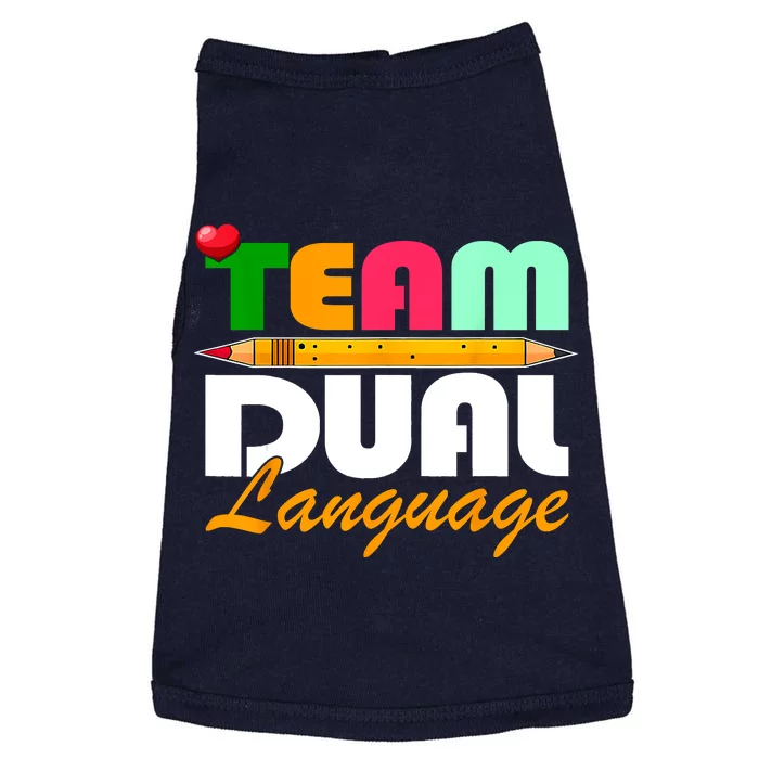 Team Dual Language Teachers Back To School Squad Doggie Tank