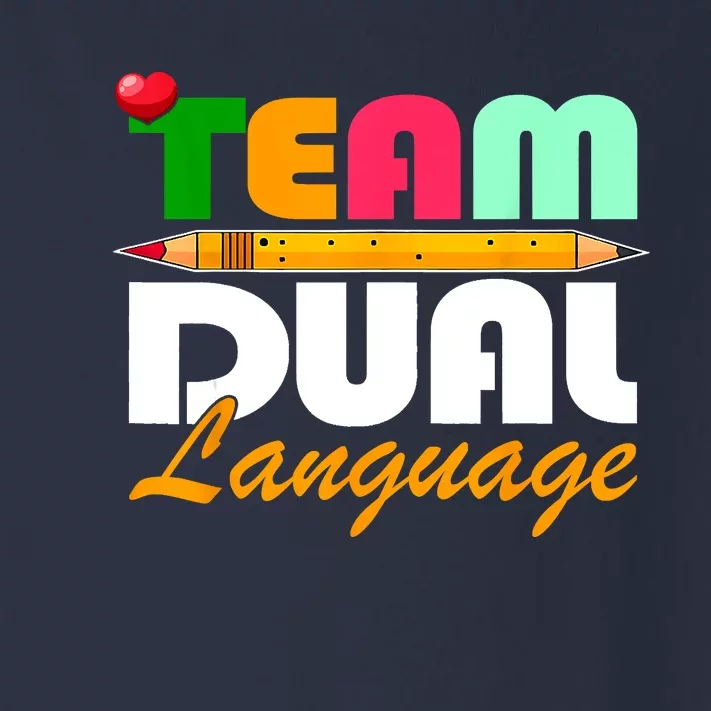 Team Dual Language Teachers Back To School Squad Toddler Long Sleeve Shirt