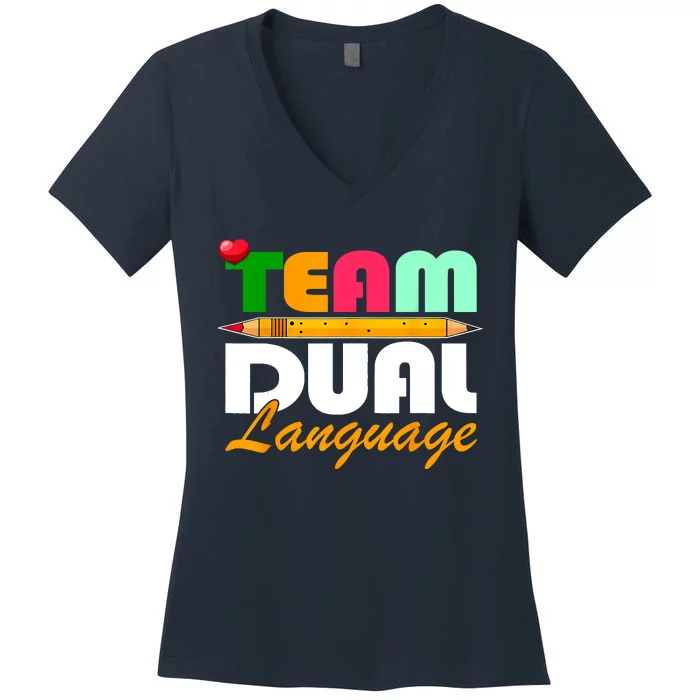 Team Dual Language Teachers Back To School Squad Women's V-Neck T-Shirt