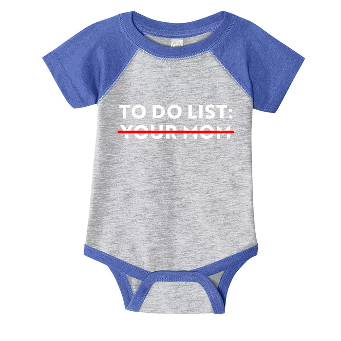 To Do List Your Mom Infant Baby Jersey Bodysuit