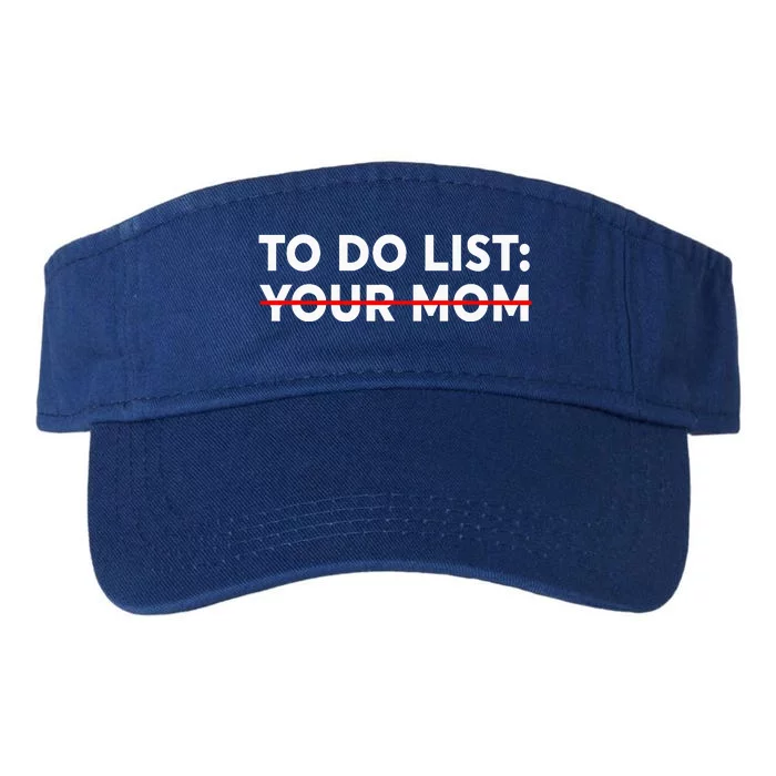 To Do List Your Mom Valucap Bio-Washed Visor